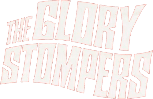 The Glory Stompers