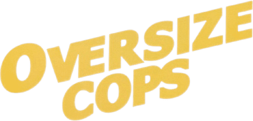 Oversize Cops