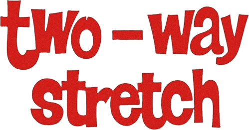Two-Way Stretch
