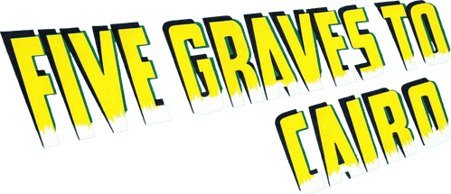 Five Graves to Cairo