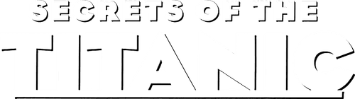 Secrets of the Titanic