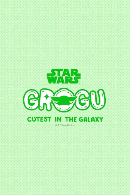 Grogu Cutest In The Galaxy
