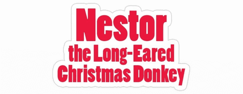 Nestor, the Long-Eared Christmas Donkey