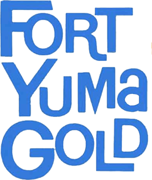 Fort Yuma Gold