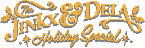 The Jinkx & DeLa Holiday Special