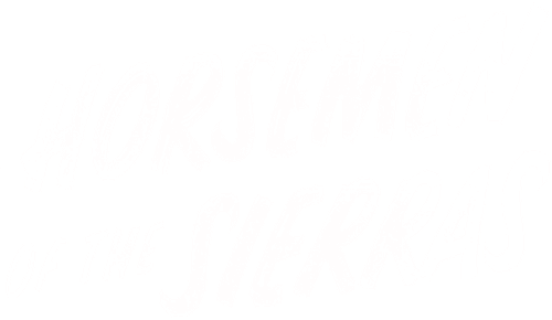 Horsemen of the Sierras
