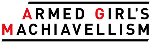 Armed Girl's Machiavellism