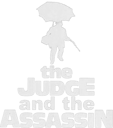 The Judge and the Assassin