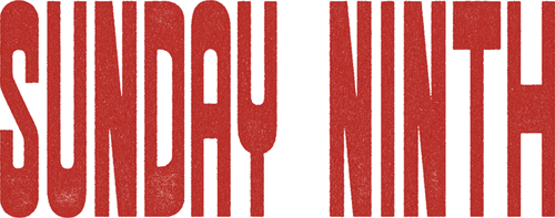 Sunday Ninth