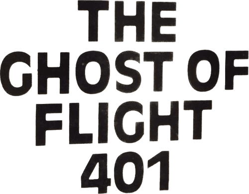 The Ghost of Flight 401