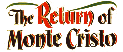 The Return of Monte Cristo