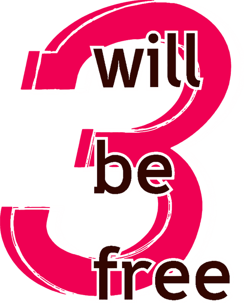 3 Will Be Free
