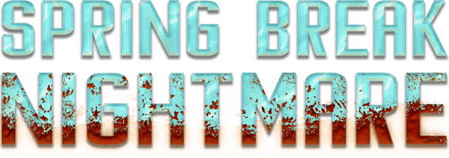 Spring Break Nightmare