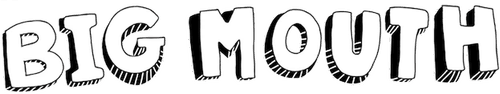 Big Mouth
