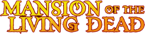 Mansion of the Living Dead