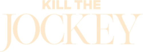 Kill the Jockey