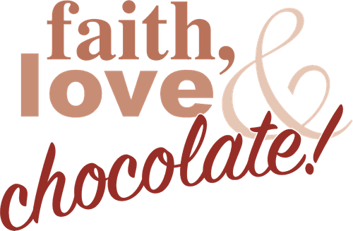 Faith, Love & Chocolate