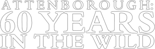 Attenborough: 60 Years in the Wild