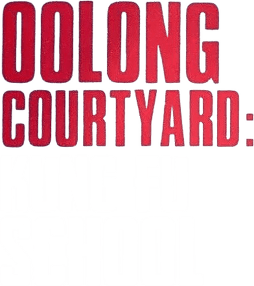 Oolong Courtyard: Kung Fu School