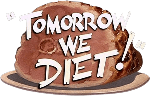 Tomorrow We Diet