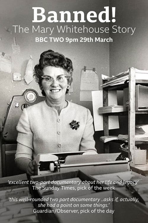 Banned! The Mary Whitehouse Story