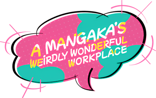 A Mangaka's Weirdly Wonderful Workplace