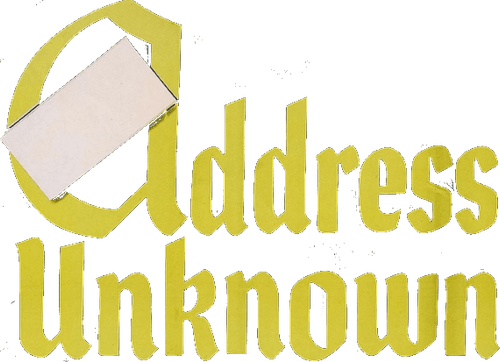Address Unknown