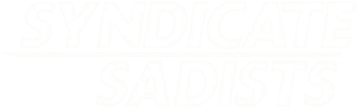 Syndicate Sadists