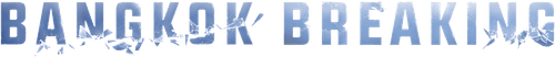 Bangkok Breaking
