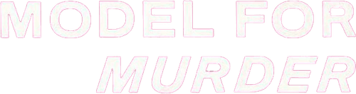 Model for Murder