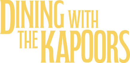 Dining with the Kapoors