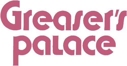 Greaser's Palace