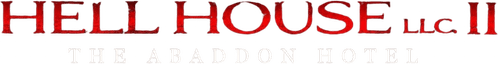 Hell House LLC II: The Abaddon Hotel