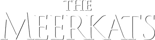 The Meerkats