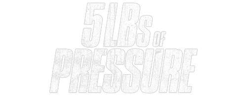 5lbs of Pressure