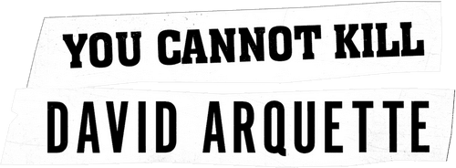 You Cannot Kill David Arquette