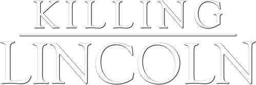 Killing Lincoln