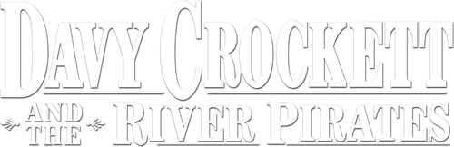 Davy Crockett and the River Pirates