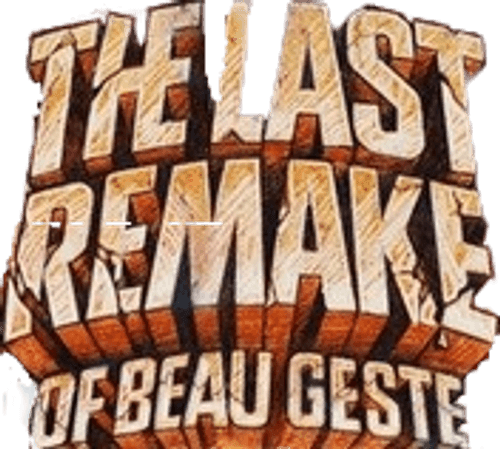 The Last Remake of Beau Geste