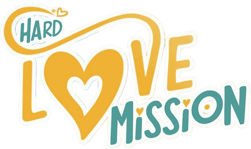 Hard Love Mission