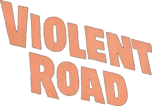 Violent Road