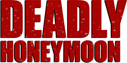 Deadly Honeymoon
