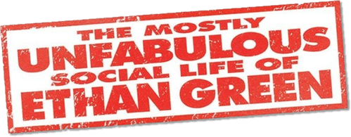 The Mostly Unfabulous Social Life of Ethan Green