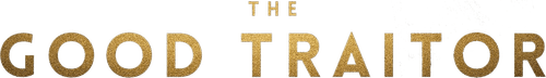 The Good Traitor