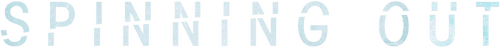 Spinning Out