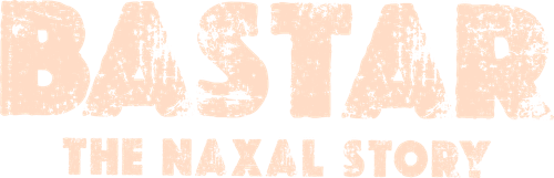 Bastar: The Naxal Story