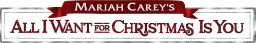 Mariah Carey's All I Want for Christmas Is You