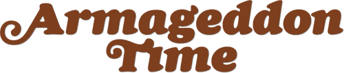 Armageddon Time
