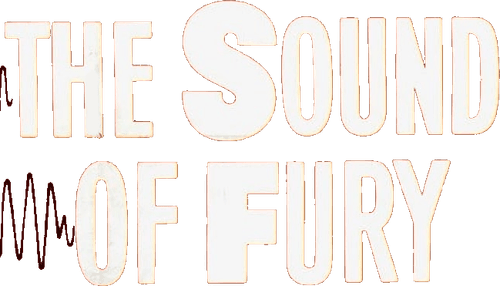 The Sound of Fury