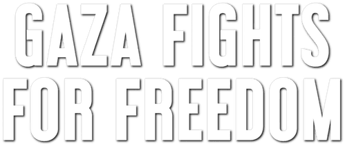 Gaza Fights for Freedom